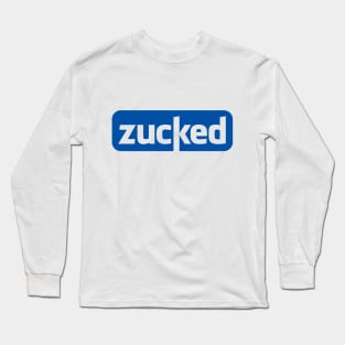 Zucked Back in FB Jail Again Long Sleeve T-Shirt